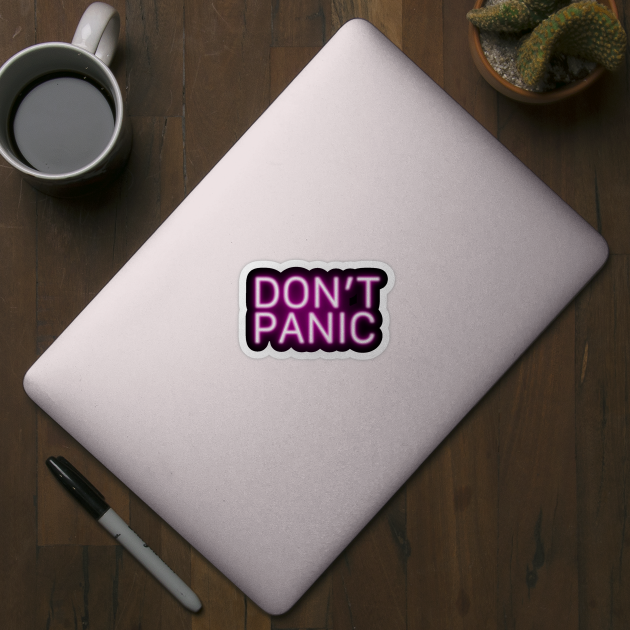 Don’t Panic by SAN ART STUDIO 